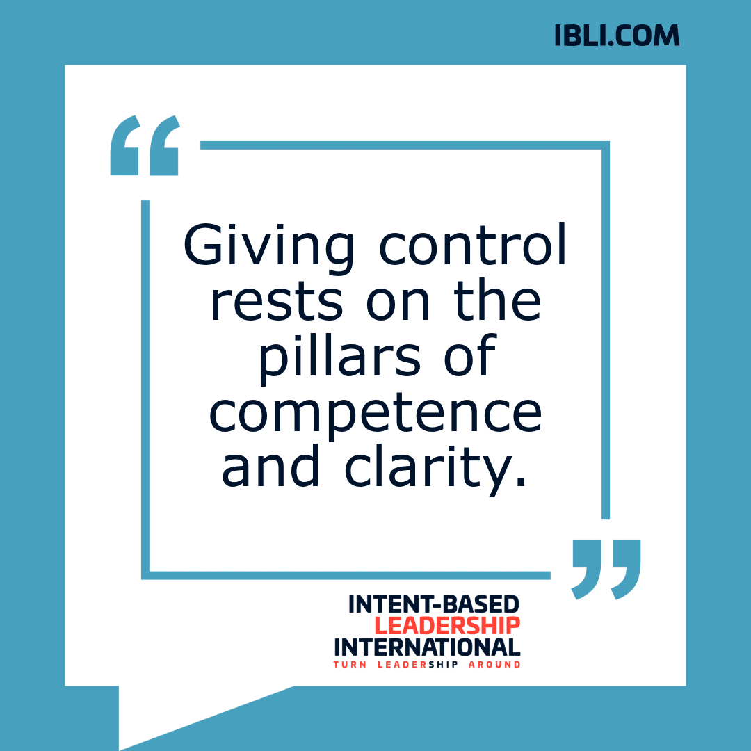 Giving Control Rests on the Pillars of Competence and Clarity